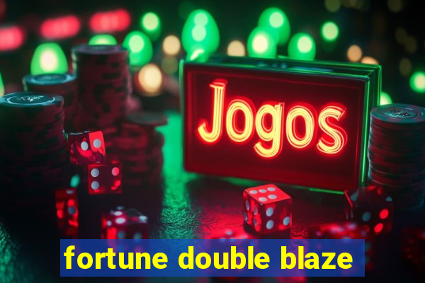 fortune double blaze